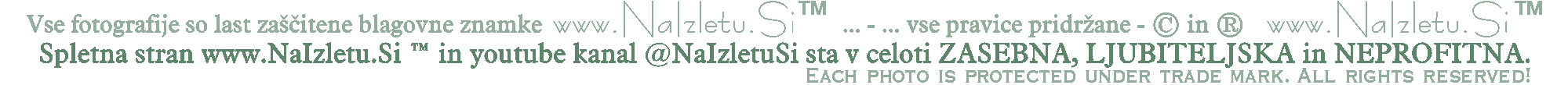 INFO www.NaIzletu.Si � je uradno za��itena blagovna znamka pri Uradu Republike Slovenije za Intelektualno Lastnino